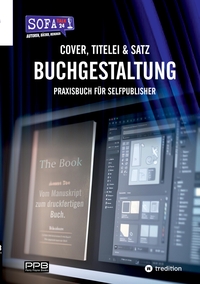 Vorderes Coverbild Buchgestaltung - Cover, Titelei und Satz / Vom Manuskript bis zum fertigen Buch