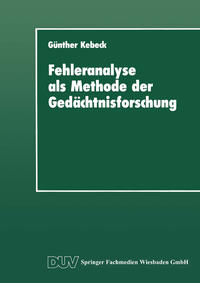 Vorderes Coverbild Fehleranalyse als Methode der Gedächtnisforschung
