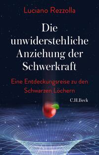Vorderes Coverbild Die unwiderstehliche Anziehung der Schwerkraft