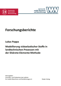 Vorderes Coverbild Modellierung viskoelastischer Stoffe in landtechnischen Prozessen mit der Diskrete-Elemente-Methode