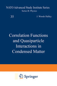 Vorderes Coverbild Correlation Functions and Quasiparticle Interactions in Condensed Matter