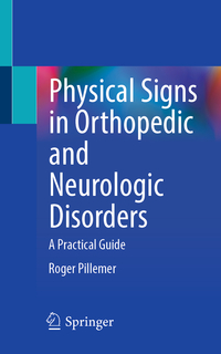 Vorderes Coverbild Physical Signs in Orthopedic and Neurologic Disorders