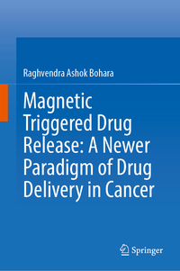 Vorderes Coverbild Magnetic Triggered Drug Release: A Newer Paradigm of Drug Delivery in Cancer