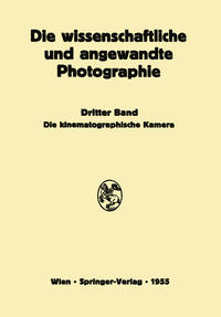 Vorderes Coverbild Die Kinematographische Kamera