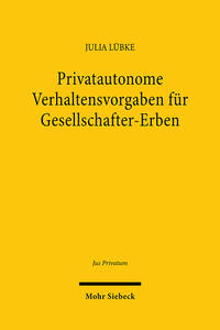 Vorderes Coverbild Privatautonome Verhaltensvorgaben für Gesellschafter-Erben