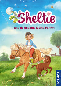 Vorderes Coverbild Sheltie - Sheltie und das kleine Fohlen