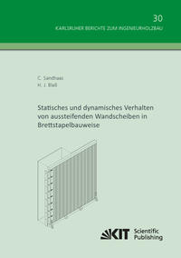 Vorderes Coverbild Statisches und dynamisches Verhalten von aussteifenden Wandscheiben in Brettstapelbauweise