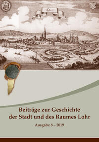 Vorderes Coverbild Beiträge zur Geschichte der Stadt und des Raumes Lohr