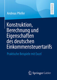 Vorderes Coverbild Konstruktion, Berechnung und Eigenschaften des deutschen Einkommensteuertarifs