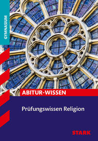 Vorderes Coverbild STARK Religion - Abitur-Wissen - Prüfungswissen