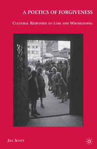 Vorderes Coverbild A Poetics of Forgiveness