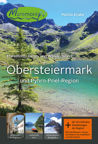 Vorderes Coverbild Maremonto Reise- und Wanderführer: Obersteiermark und Pyhrn-Priel-Region