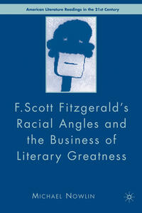 Vorderes Coverbild F.Scott Fitzgerald'S Racial Angles and the Business of Literary Greatness