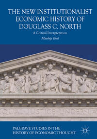Vorderes Coverbild The New Institutionalist Economic History of Douglass C. North
