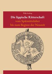 Vorderes Coverbild Die lippische Ritterschaft vom Spätmittelalter bis zur Neuzeit