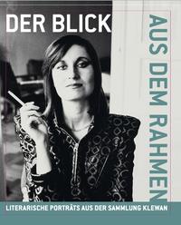Vorderes Coverbild Der Blick aus dem Rahmen. Literarische Porträts aus der Sammlung Klewan