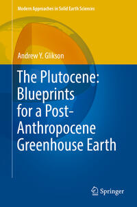 Vorderes Coverbild The Plutocene: Blueprints for a Post-Anthropocene Greenhouse Earth
