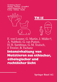 Vorderes Coverbild Intensivhaltung von Nutztieren aus ethischer, ethologischer und rechtlicher Sicht