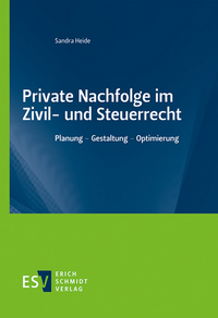 Vorderes Coverbild Private Nachfolge im Zivil- und Steuerrecht