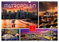 Vorderes Coverbild Metropolen - Nacht Skylines (Wandkalender 2025 DIN A3 quer), CALVENDO Monatskalender
