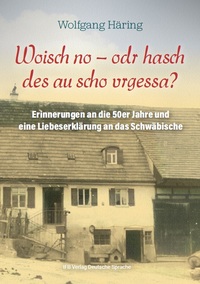 Vorderes Coverbild Woisch no - odr hasch des au scho vrgessa?
