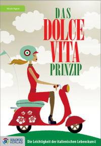 Vorderes Coverbild Das Dolce Vita-Prinzip