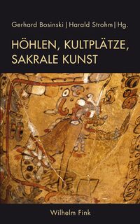 Vorderes Coverbild Höhlen, Kultplätze, sakrale Kunst