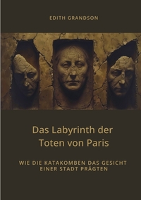 Vorderes Coverbild Das Labyrinth der Toten von Paris