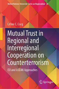 Vorderes Coverbild Mutual Trust in Regional and Interregional Cooperation on Counterterrorism