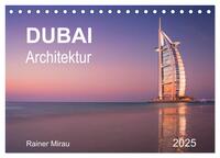 Vorderes Coverbild Dubai Architektur 2025 (Tischkalender 2025 DIN A5 quer), CALVENDO Monatskalender