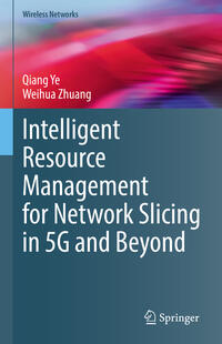 Vorderes Coverbild Intelligent Resource Management for Network Slicing in 5G and Beyond