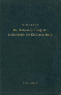 Vorderes Coverbild Die Materialprüfung der Isolierstoffe der Elektrotechnik