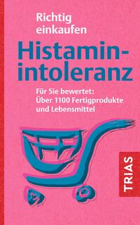 Vorderes Coverbild Richtig einkaufen Histamin-Intoleranz