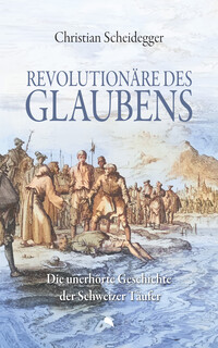 Vorderes Coverbild Revolutionäre des Glaubens