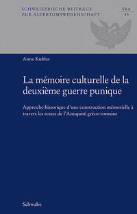 Vorderes Coverbild La mémoire culturelle de la deuxième guerre punique