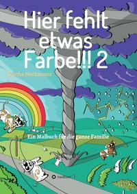 Vorderes Coverbild Hier fehlt etwas Farbe 2