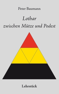 Vorderes Coverbild Lothar zwischen Mütze und Podest