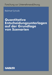 Vorderes Coverbild Quantitative Entscheidungsunterlagen auf der Grundlage von Szenarien