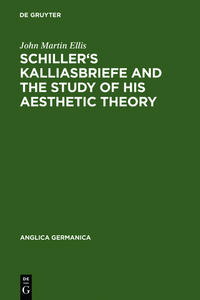 Vorderes Coverbild Schiller's Kalliasbriefe and the Study of his Aesthetic Theory