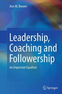 Vorderes Coverbild Leadership, Coaching and Followership
