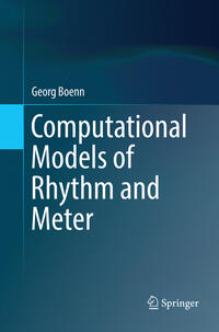 Vorderes Coverbild Computational Models of Rhythm and Meter