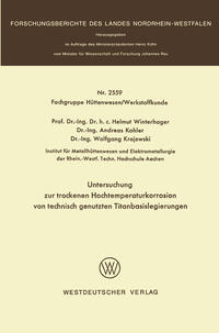 Vorderes Coverbild Untersuchung zur trockenen Hochtemperaturkorrosion von technisch genutzten Titanbasislegierungen