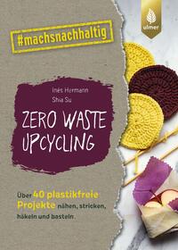 Vorderes Coverbild Zero Waste Upcycling