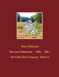 Vorderes Coverbild Der neue Göttervater - Odin Teil 1
