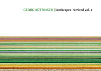 Vorderes Coverbild Georg Küttinger / landscapes: remixed vol.2