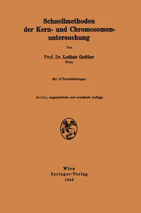 Vorderes Coverbild Schnellmethoden der Kern- und Chromosomenuntersuchung
