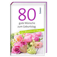 Vorderes Coverbild 80 gute Wünsche zum Geburtstag