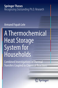 Vorderes Coverbild A Thermochemical Heat Storage System for Households