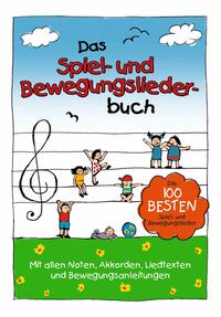 Vorderes Coverbild Das Spiel- und Bewegungsliederbuch
