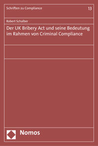 Vorderes Coverbild Der UK Bribery Act und seine Bedeutung im Rahmen von Criminal Compliance